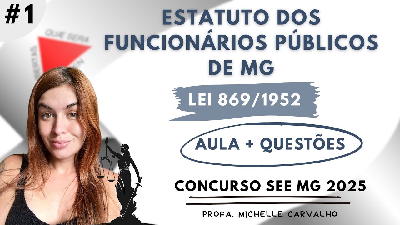 | SEE MG | Estatuto dos funcion&aacute;rios p&uacute;blicos civis do estado de Minas Gerais - Aula 1