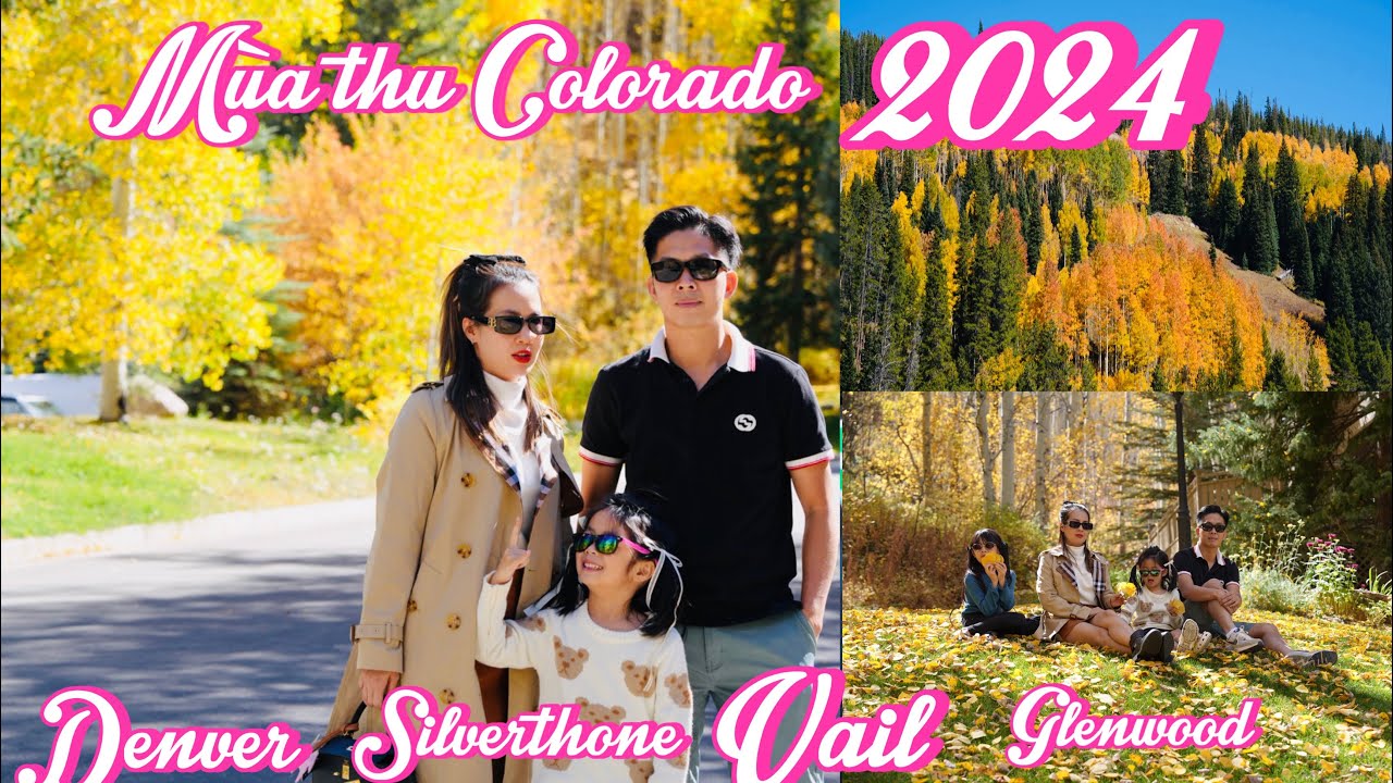 Mùa thu qua Colorado ngắm lá vàng _Fall break 2024.