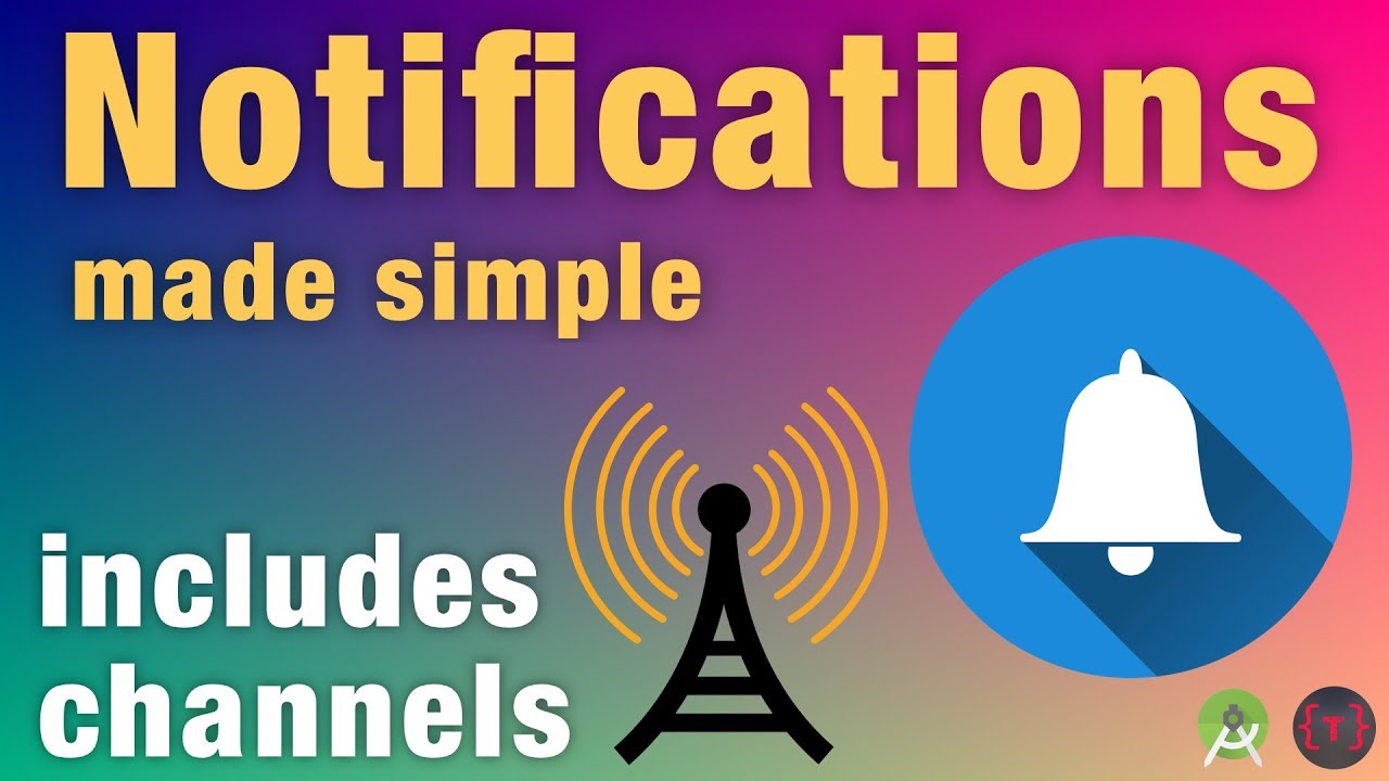 Notifications and notification channels in Android