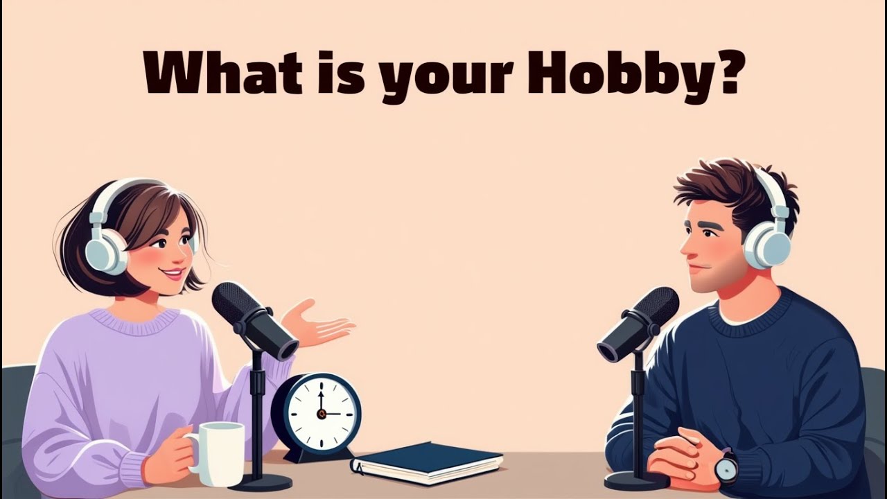 Podcast Talk | What Is Your Hobby? | Discover Your Passion