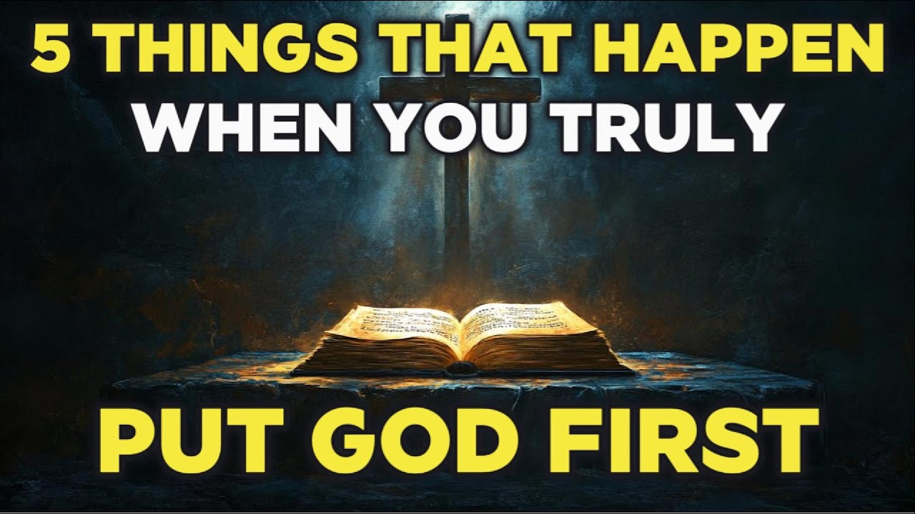 5 Things That Happen When You Truly Put God First &mdash; You&rsquo;ll Never Be the Same