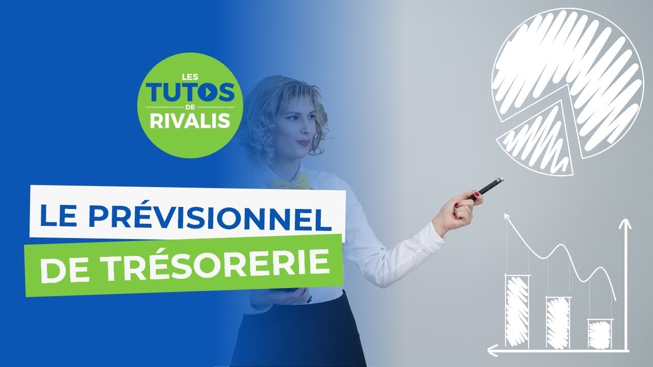 Qu'est ce qu'un pr&eacute;visionnel de tr&eacute;sorerie ?