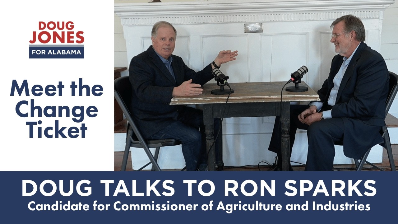 Alabama's Ticket for Change: Doug Jones talks to Ron Sparks