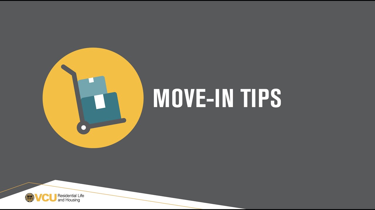 2020 Move in Tips