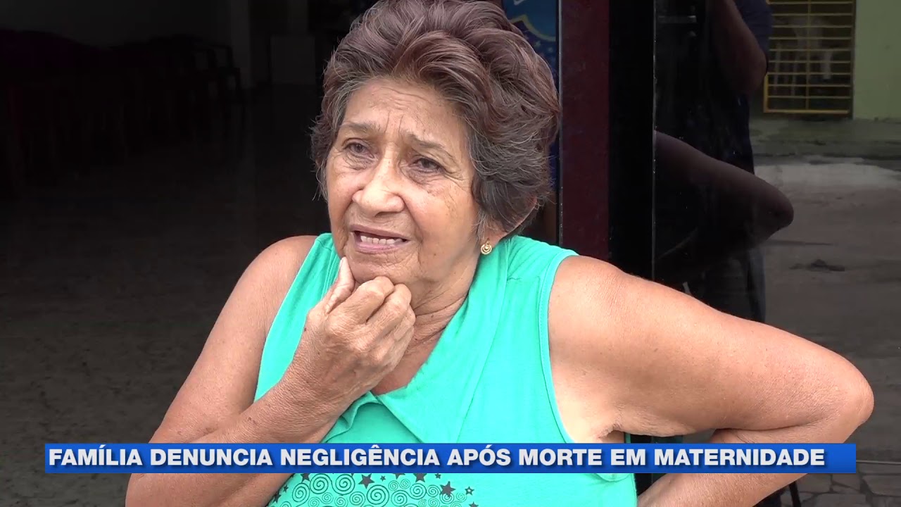 Família denuncia negligência após mortes em maternidade