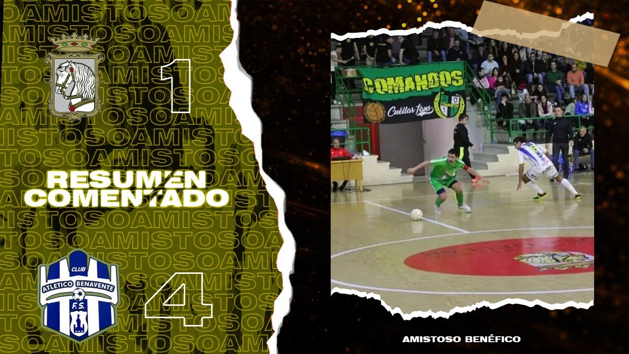 FS CUÉLLAR COJALBA 1-4 ATLÉTICO BENAVENTE FS | RESUMEN AMISTOSO BENÉFICO FUTSAL 7-01-2023