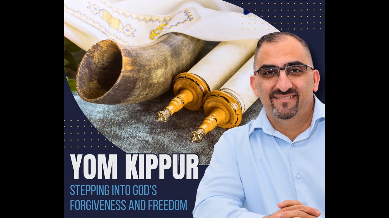 Yom Kippur: Stepping Into God’s Forgiveness and Freedom