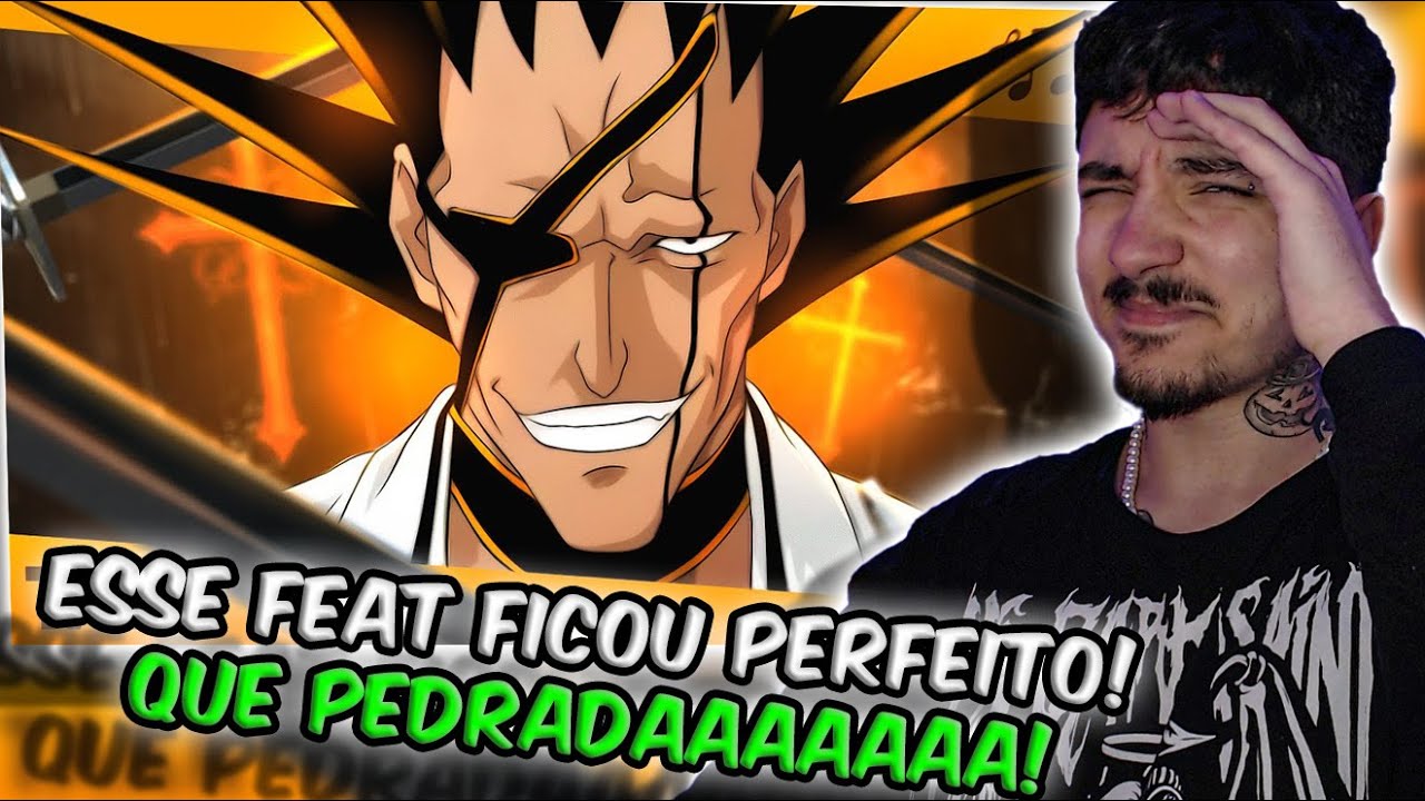 (MELHOR DO TAKERU?!) REAGINDO ao TAKERU - O Mais Poderoso [Zaraki / Bleach] | Feat. SecondTime