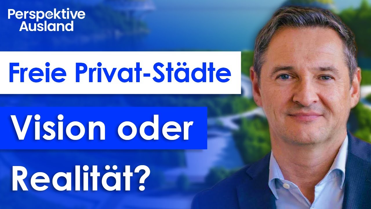 Free Cities - Free private cities as a future model for more self-determination?
