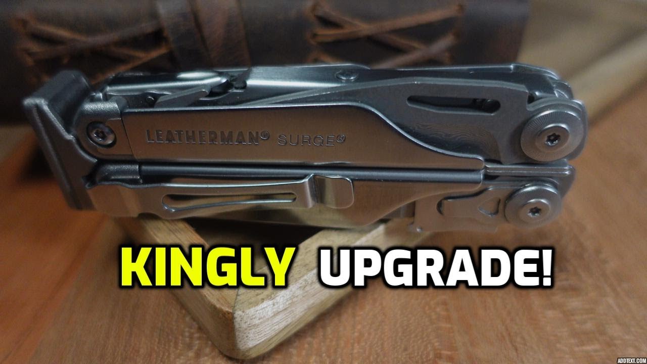 Huge Leatherman Surge Multi-Tool Upgrade!