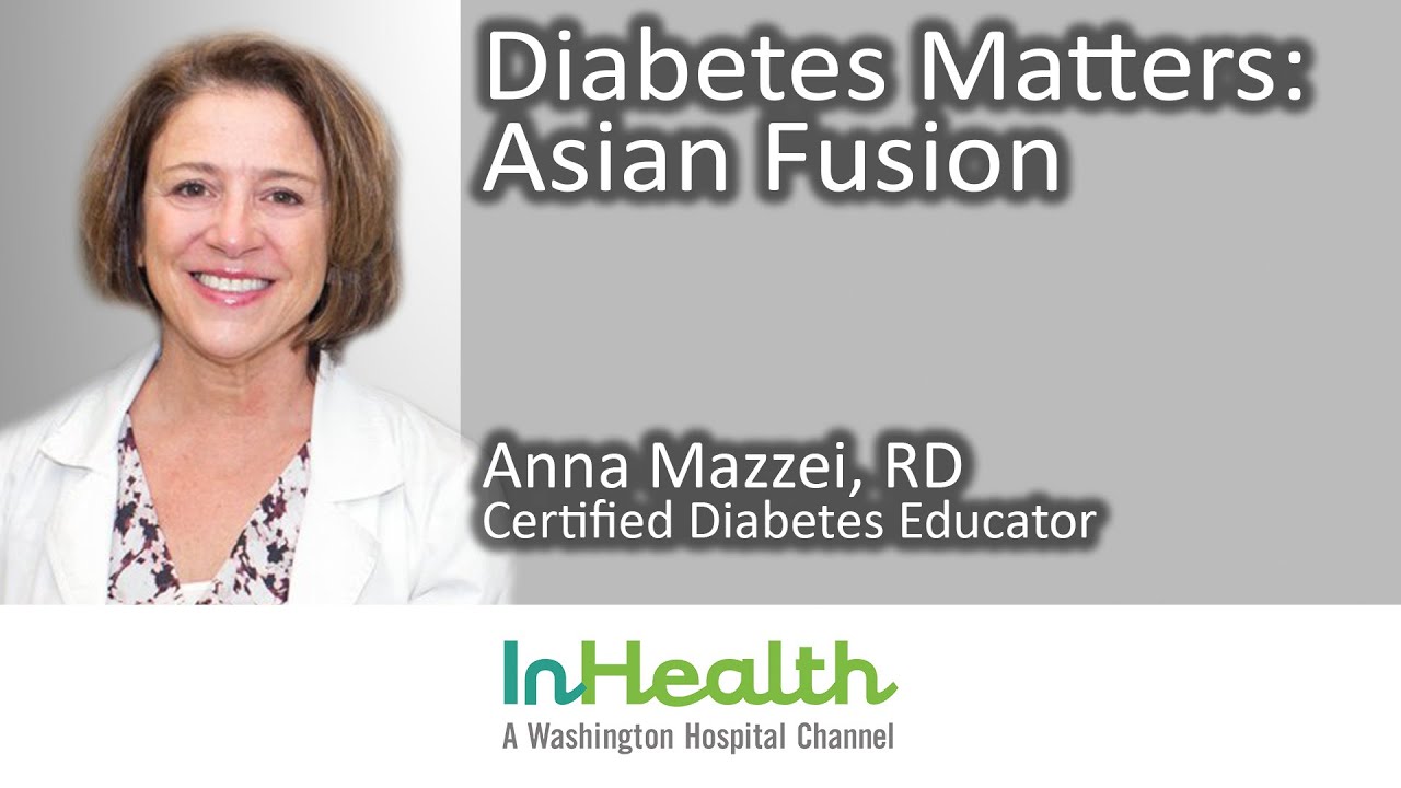 Diabetes Matters: Asian Fusion