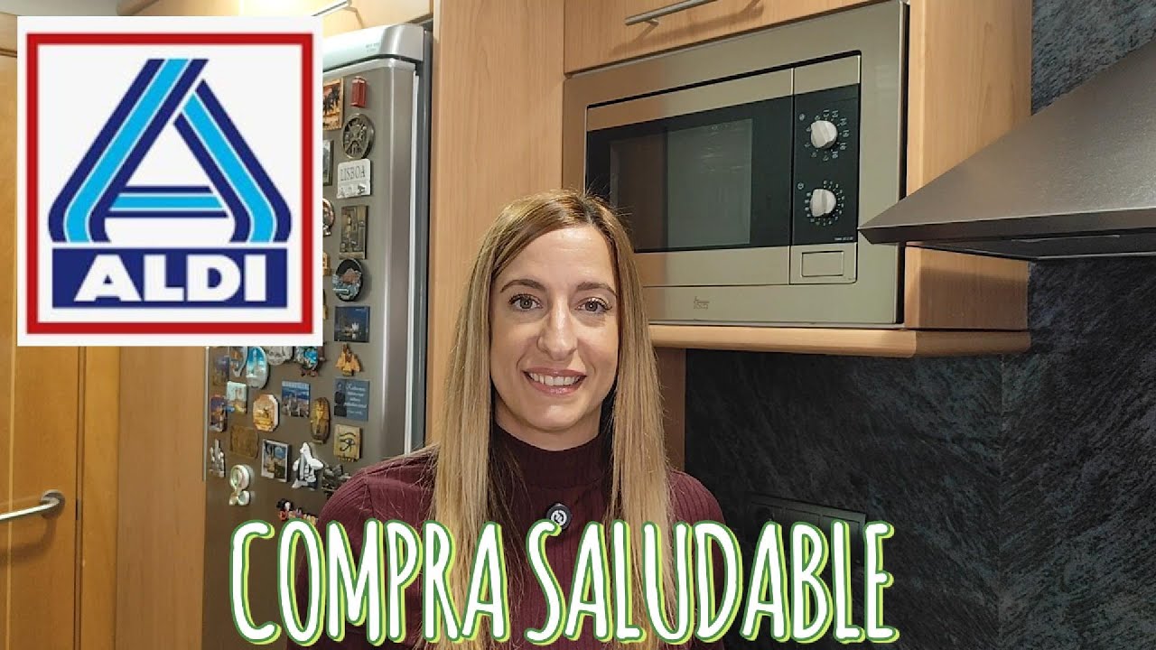 COMPRA SALUDABLE EN ALDI POR 40&euro; 🛒