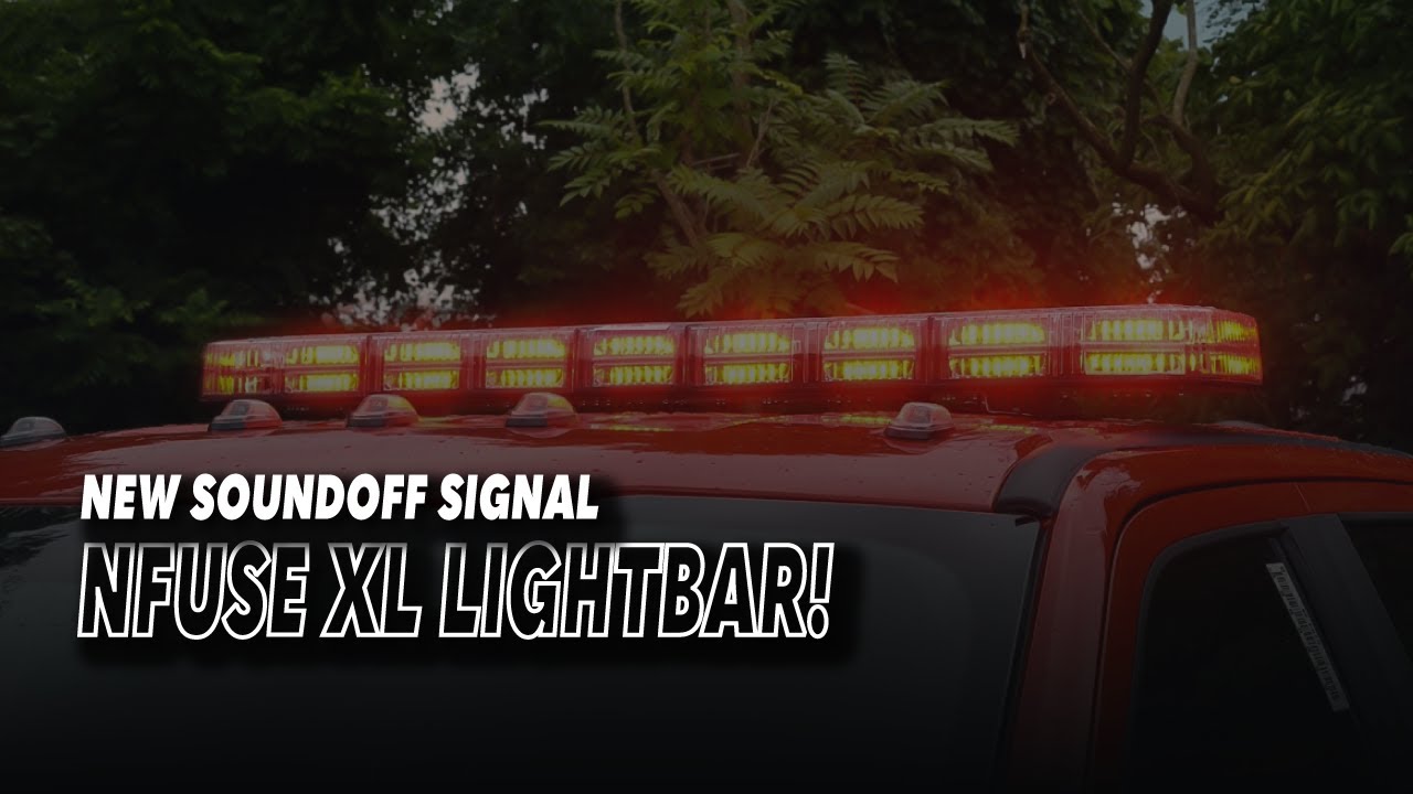 New SoundOFF Nfuse XL Lightbar | Fire Trucks | 10-75 Emergency Vehicles