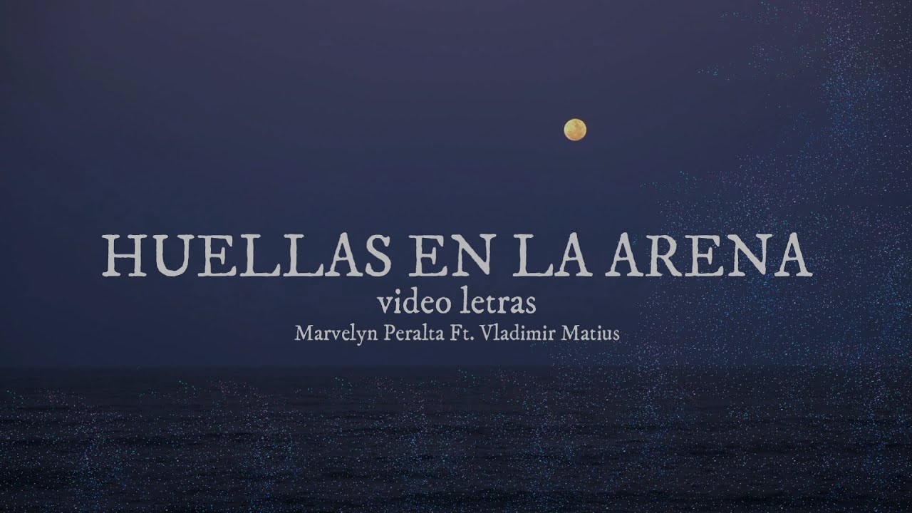 Marvelyn Peralta - Huellas en la arena (Cover) ft.Vladimir Matius (Video letras)
