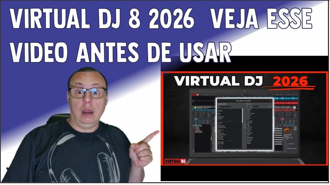 VIRTUAL DJ 8 2026  VEJA ESSE VIDEO ANTES DE USAR