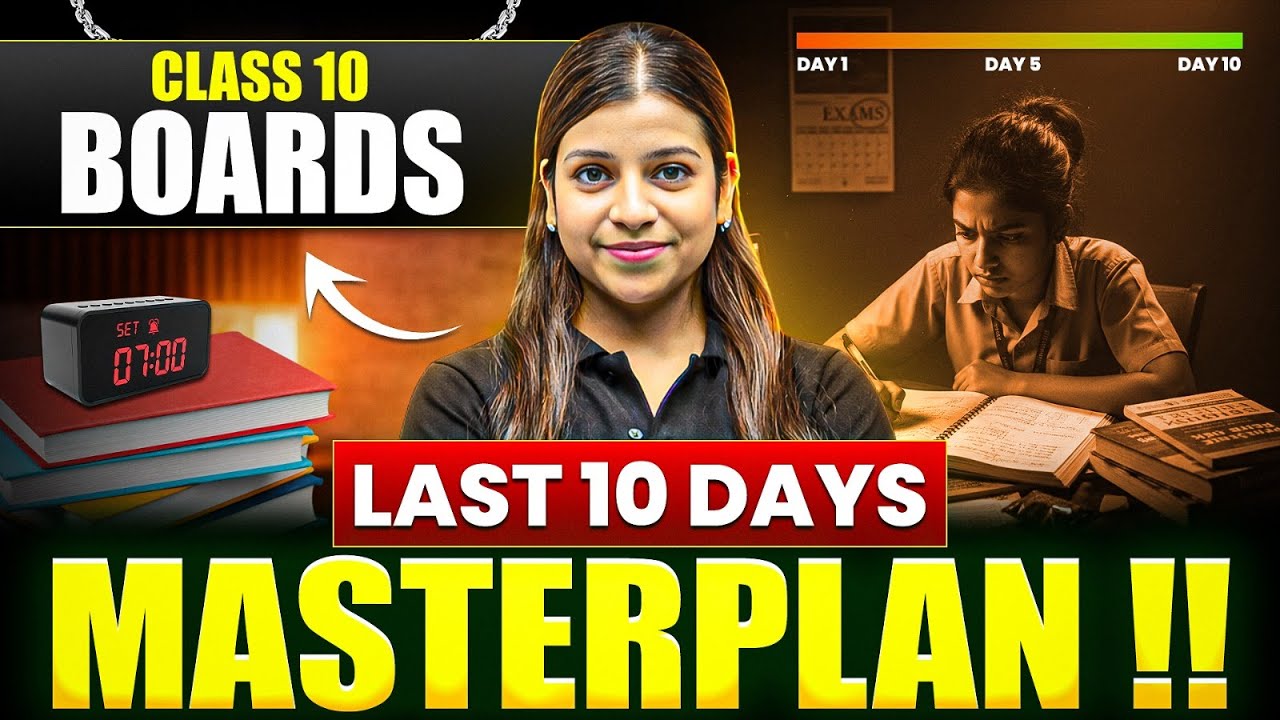 Only 10 Days Left! Class 10 Board Exam Masterplan | Must Watch 🔥