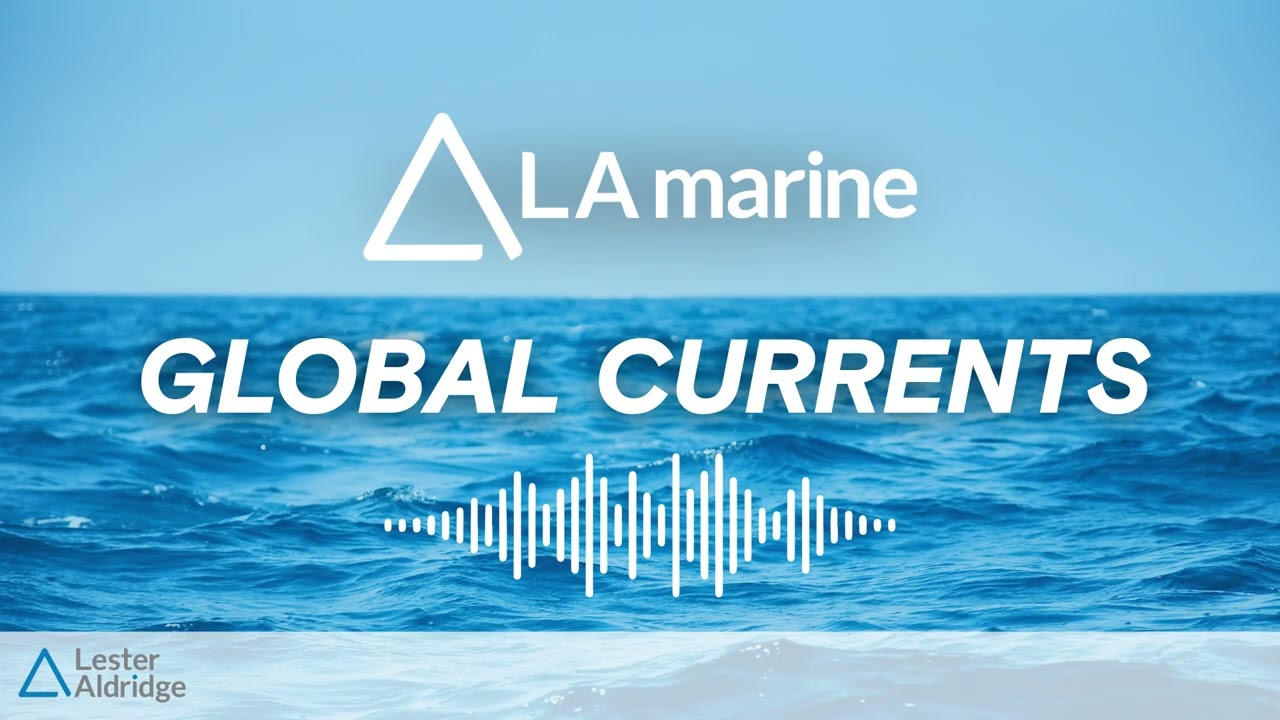 Ship Arrest in Turkey Explained — LA Global Currents Podcast Episode 1