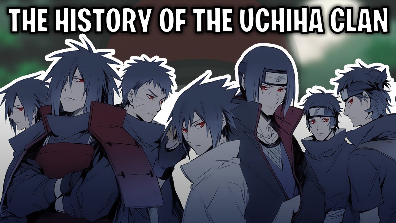 The History Of The Uchiha Clan (Naruto)
