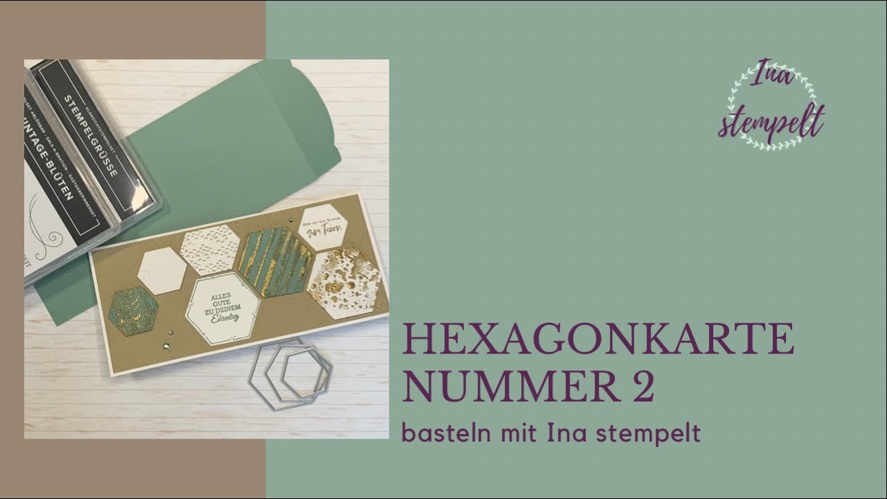 Kartenquickie | Hexagonkarte Nr. 2 | Anleitung | stampin'up! |