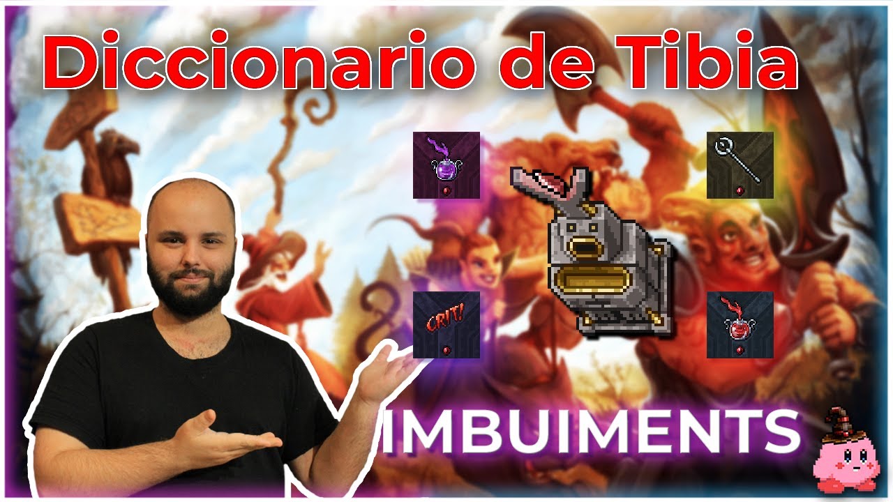 Guía de IMBUIR DEFINITIVA 🤯🧠 | Diccionario de Tibia #05