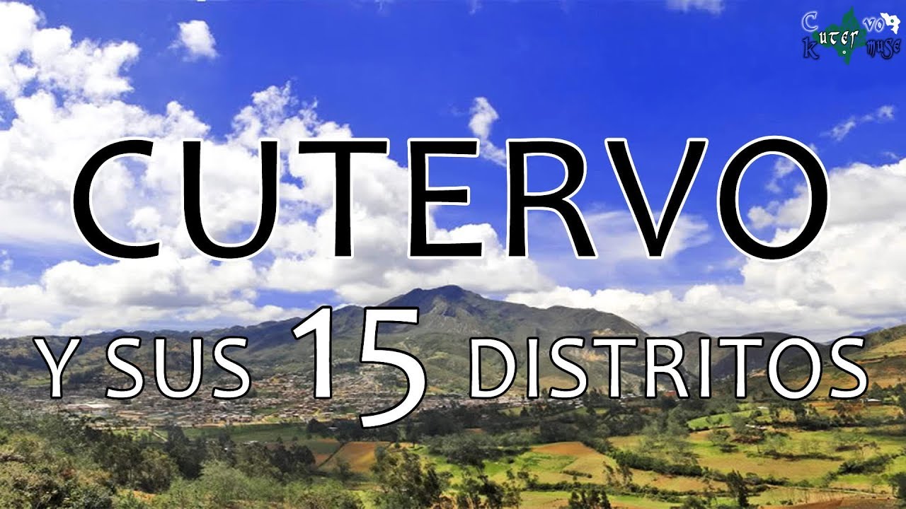 CUTERVO y sus 15 distritos