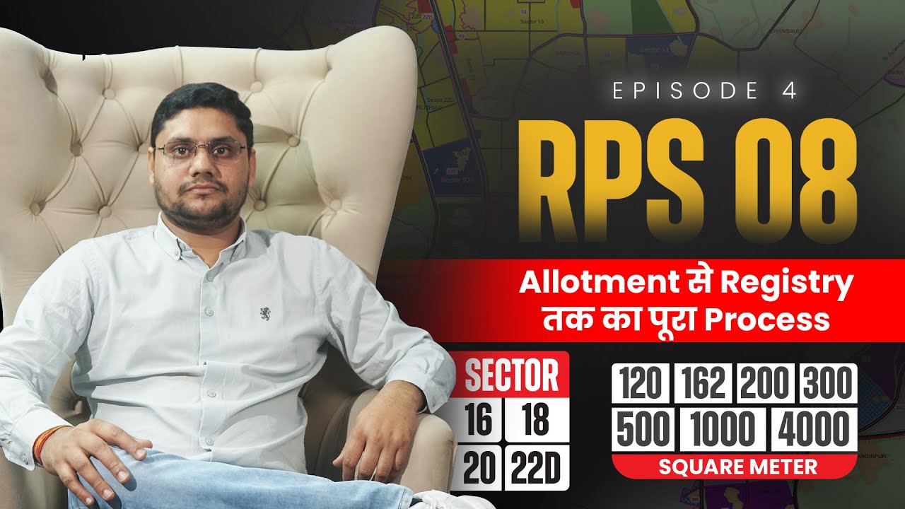 Ep04: YEIDA (RPS08/2024) Sector 16, 18, 20, 22D | Plot Sizes, PLC, Lease Rent & Registry Simplified