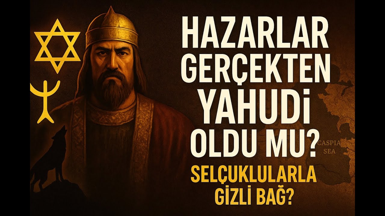 Hazar Türkleri Gerçekten Yahudi Oldu mu ? Selçuklularla Gizli Bağ!