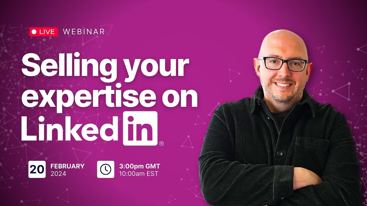 Selling your expertise on LinkedIn