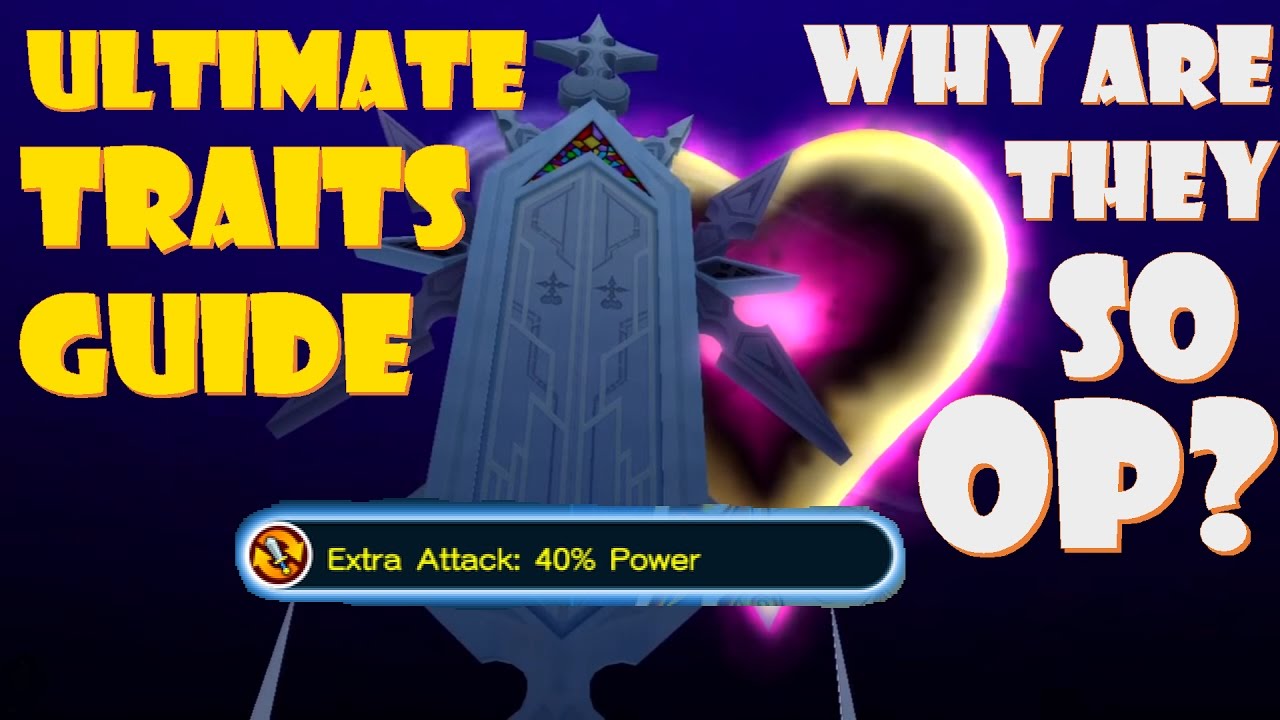 ULTIMATE TRAITS GUIDE - KHUx