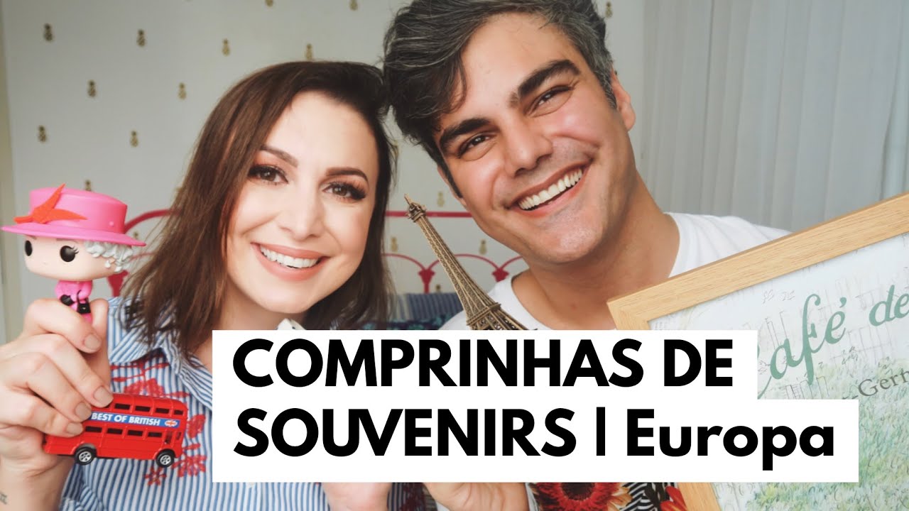 COMPRINHAS DE SOUVENIRS NA EUROPA