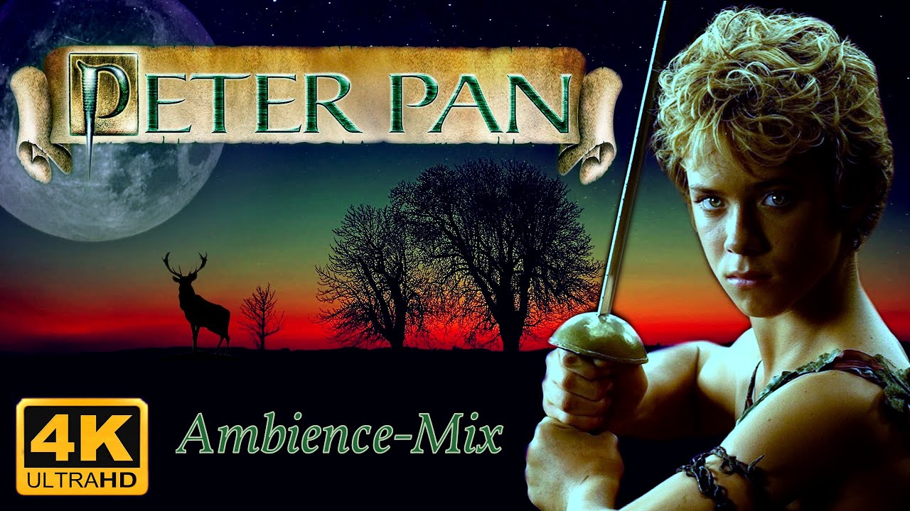 Peter Pan - Fly to Neverland - 1 Hour Ambience Mix