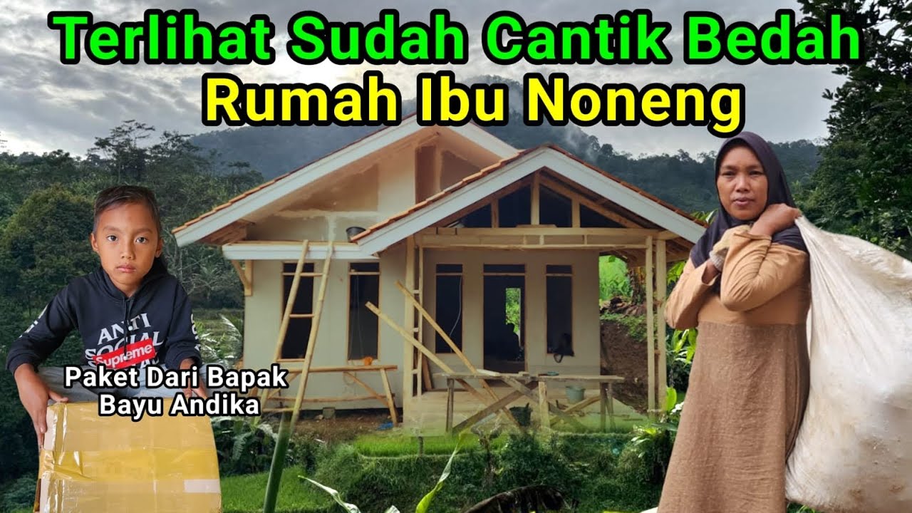Bedah Rumah Ibu Noneng Dari Bapak Bayu Andika Sudah Terlihat Cantik Dan Megah 