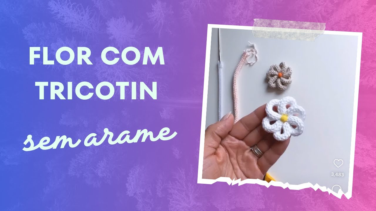 Flor em tricotin sem arame. Tricotin flower without wire