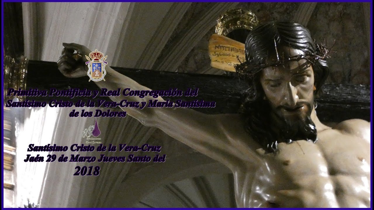 -SALIDA DEL SANTÍSIMO CRISTO DE LA VERA-CRUZ-JAÉN JUEVES SANTO 2018-