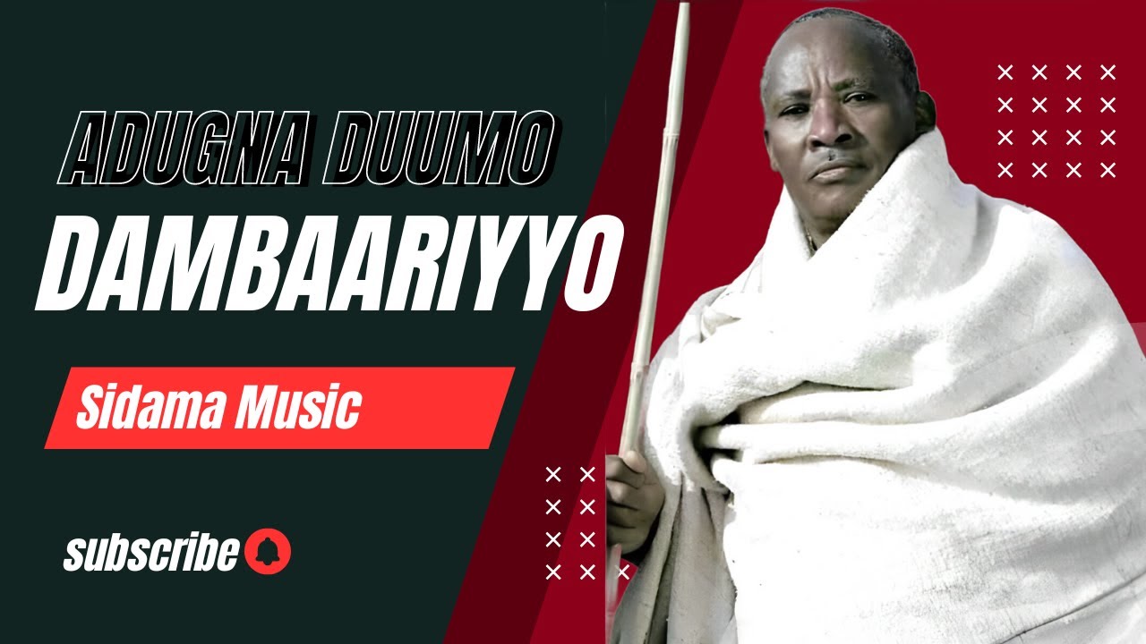 New Sidama Music - Adugna Duumo - Dambaariyyo