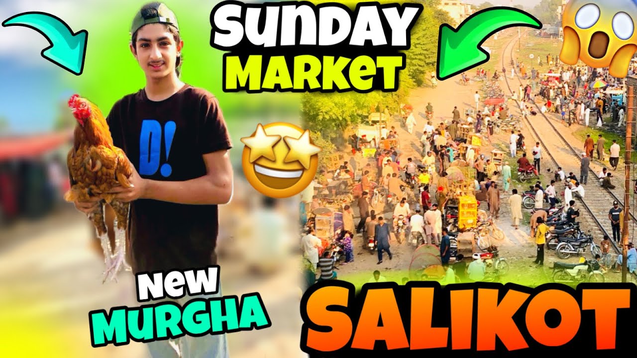 Sialkot Sunday Market (😳Itwar Bazaar) - New 🐔Murgha (Chicken)🤩