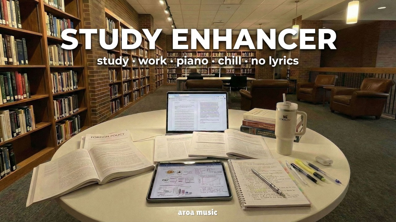𝗣𝗹𝗮𝘆𝗹𝗶𝘀𝘁ㅣ(가사X) 도서관에서 혼자 열심히 살고 싶을 때 듣는 플리 📝🎧ㅣ그냥 틀어두면 집중되는 공부음악ㅣWarm Piano + Soft Chill for Study