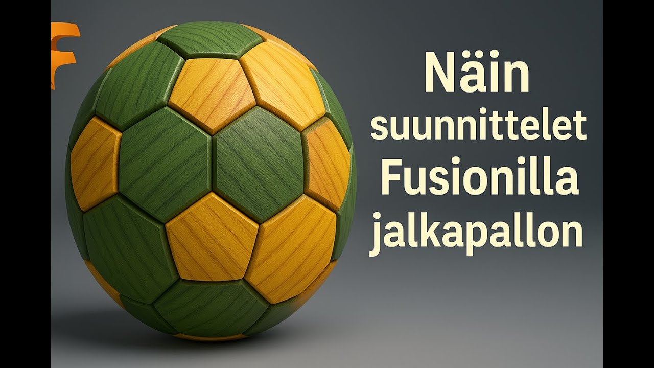 26. NÄIN TEHDÄÄN JALKAPALLO PUUSTA! | Katkaistu Ikosaedri Fusion 360:llä | 32 Palaa