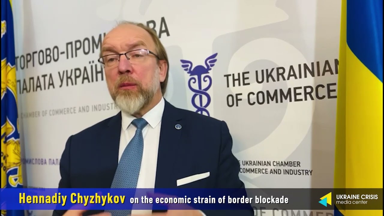 Hennadiy Chyzhykov on the economic strain of border blockade