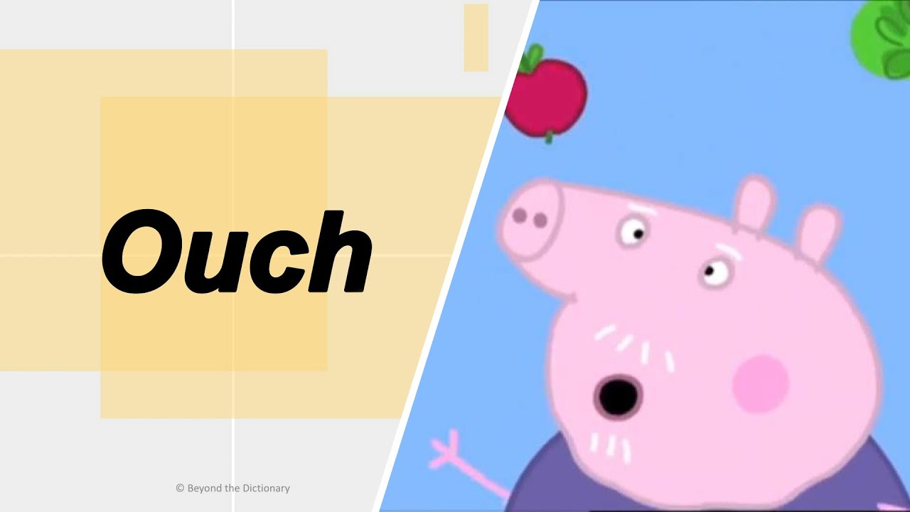 'Ouch' | A word that you often hear in Spoken English | Beyond the Dictionary