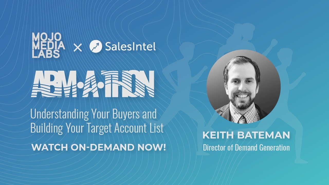 ABM-A-THON: Understanding Your Buyers and Building Your Target Account List