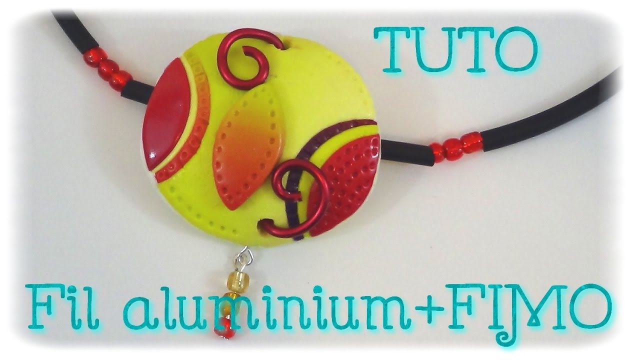 { Tuto } Bijoux fil aluminium et FIMO # 11