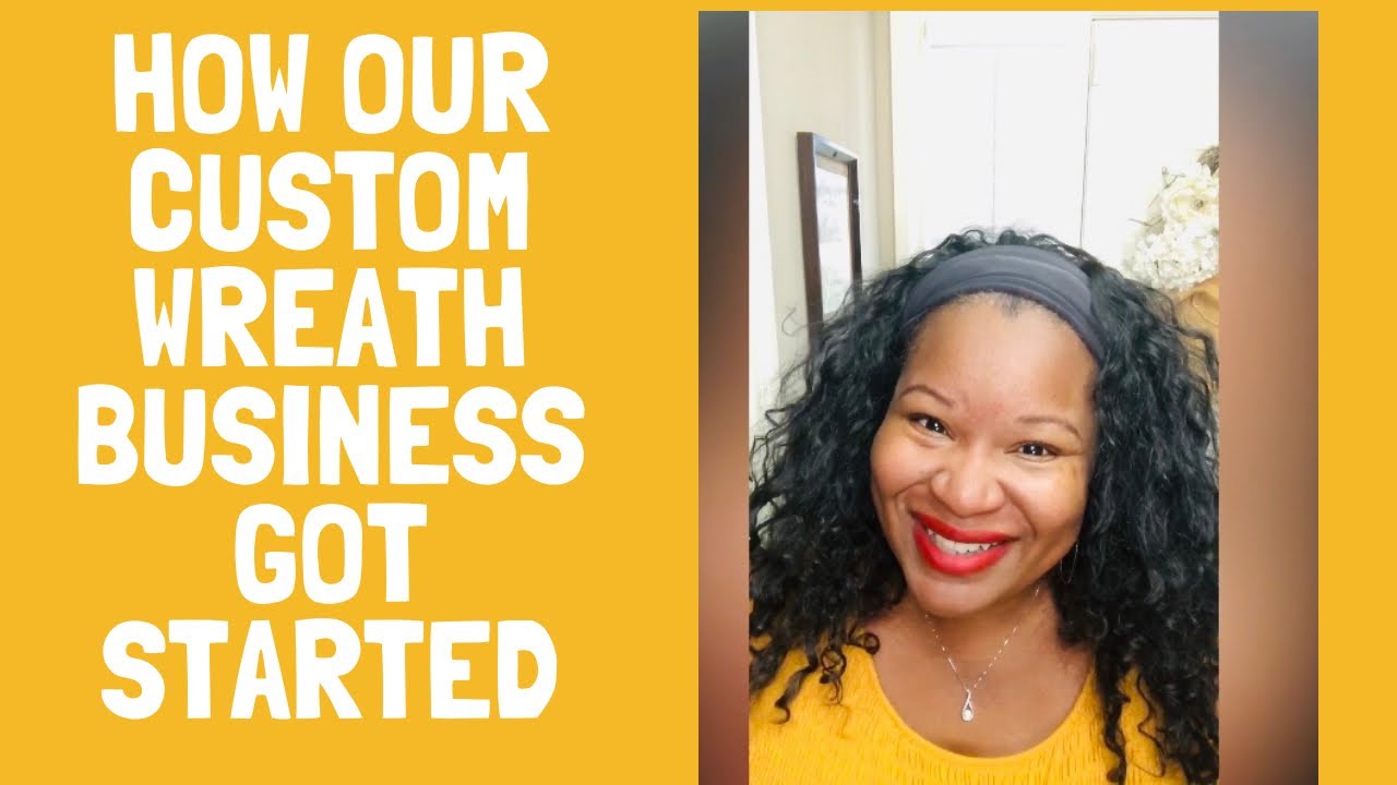 How Our Custom Wreath Business Got Started!