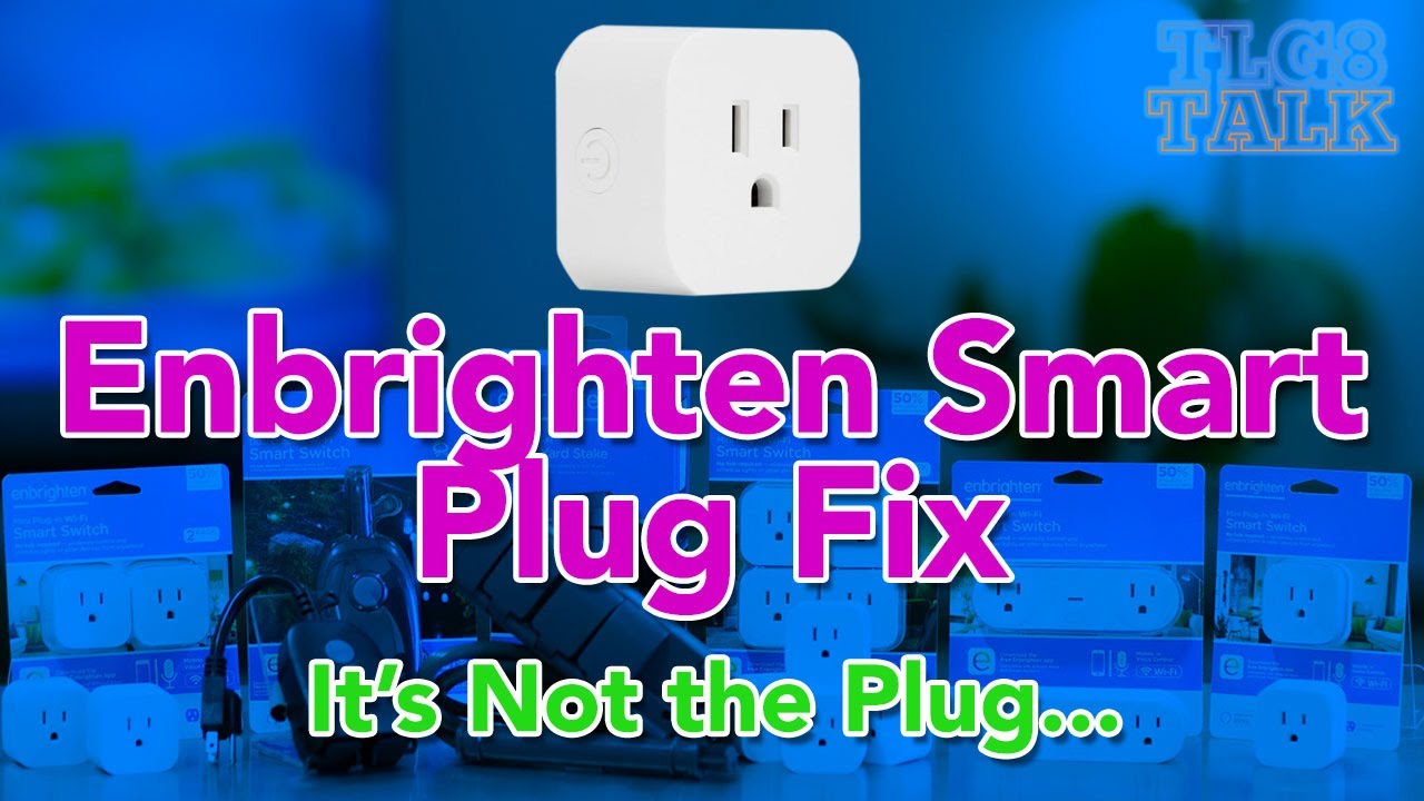 Enbrighten Smart Switch Plug-In Fix and Configuration! It's not the plug, it's your network.