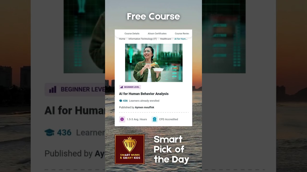 📚 Free Online Course 📚 AI for Human Behavior Analysis 📚 With Free Learner Report 📚