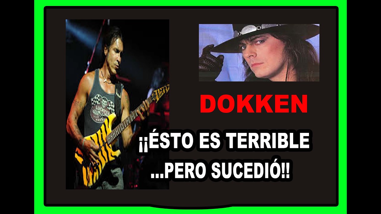 7 COSAS QUE NUNCA LE DEBES HACER A UN GUITARRISTA (LA TERRIBLE HISTORIA DE DOKKEN Y GEORGE LYNCH)