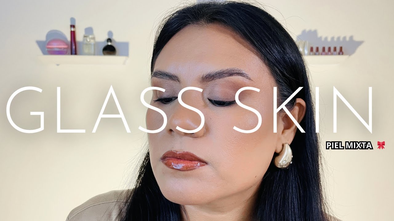 MAQUILLAJE FACIL Y SIMPLE 🌺🤞🏻 ( GLASS SKIN ) #maquillaje #glassskin #glass #makup #nomakeuplook