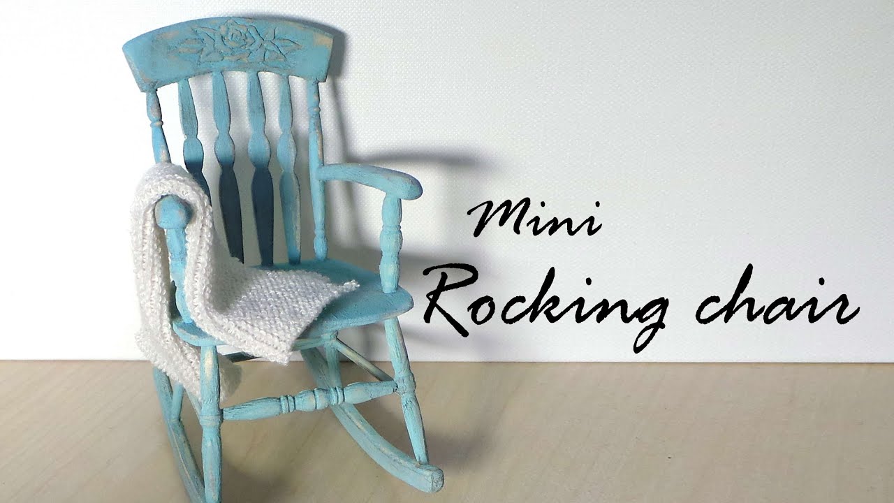Miniature Furniture; Rocking Chair Tutorial - Dolls/Dollhouse