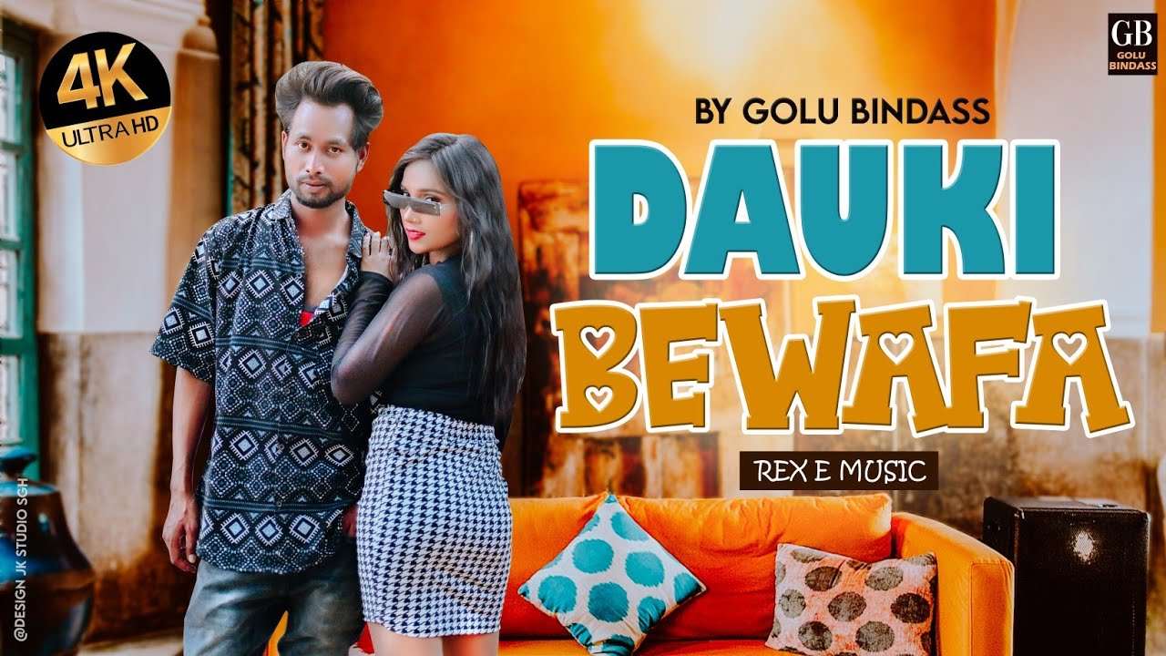 DAUKI BEWAFA | GOLU BINDASS | CG (HINDI) RAP VIDEO | REX - E  MUSIC