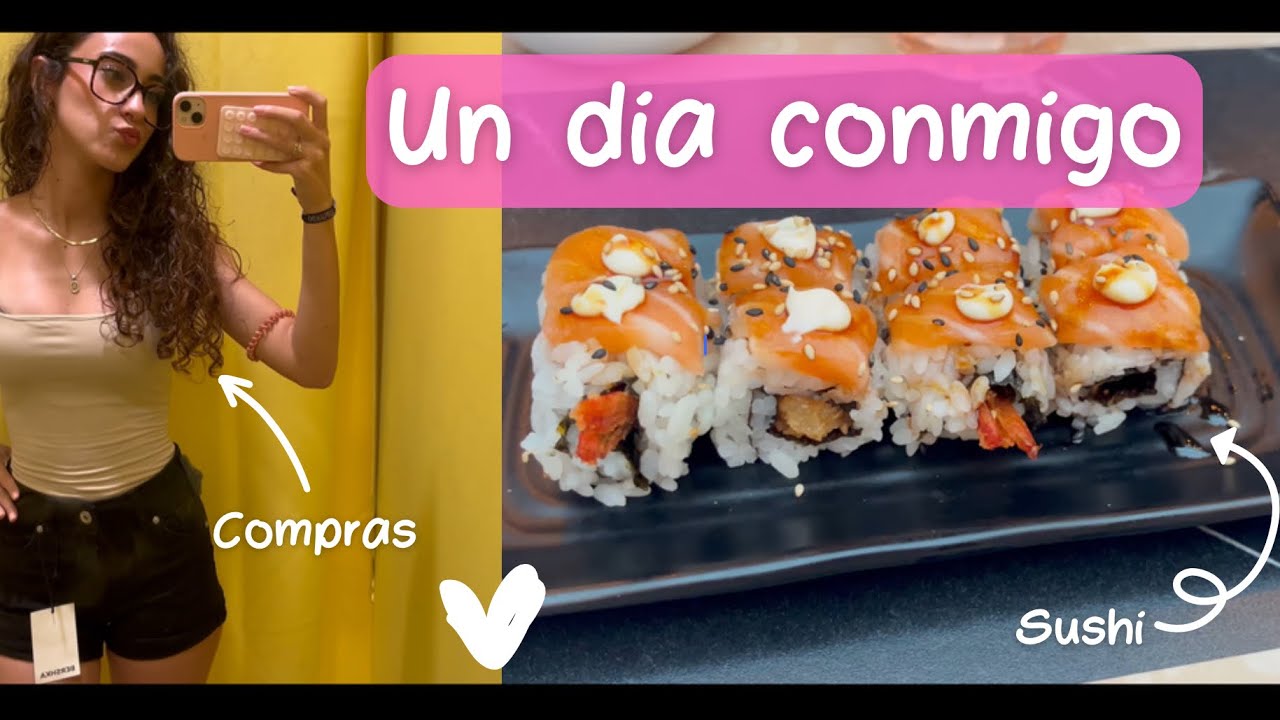 UN DÍA CONMIGO💖- uñas, compras, sushi…